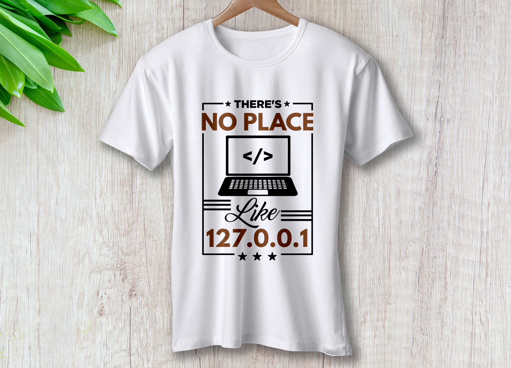 No Place Like 127.0.0.1 T-Shirt