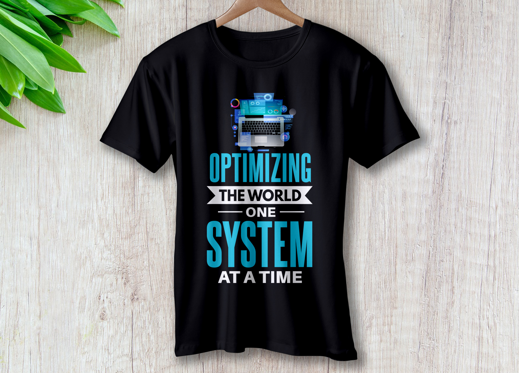 Optimizing the World One System at a Time T-Shirt