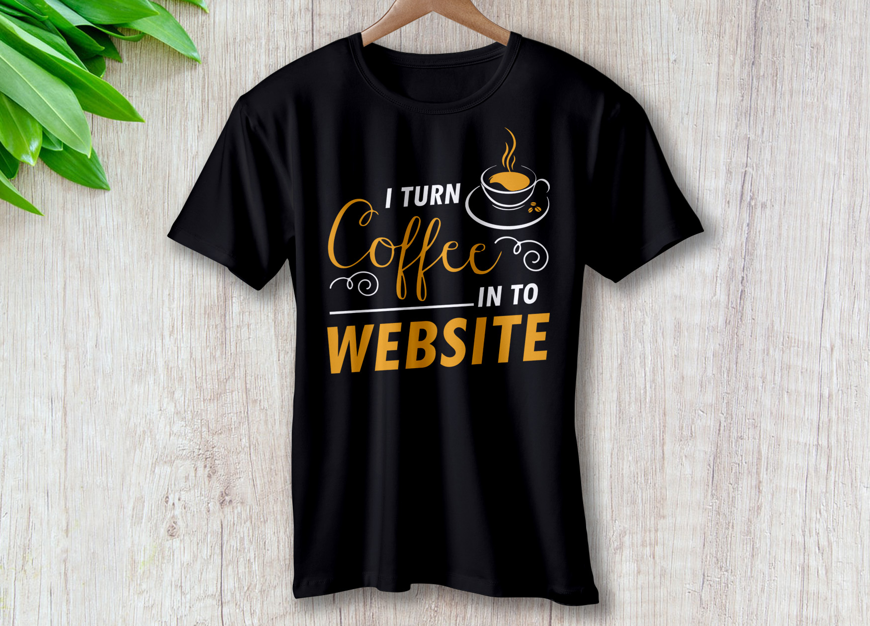 I Turn Coffee Into Websites T-Shirt