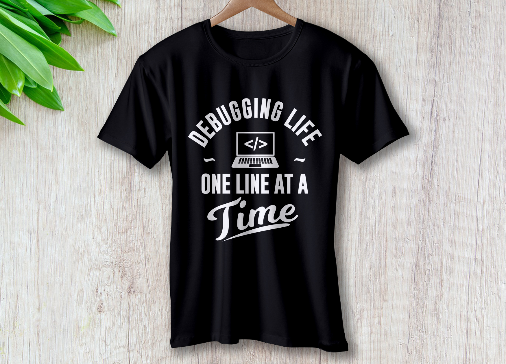 Debugging Life – One Line at a Time T-Shirt